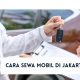 Cara Sewa Mobil di Jakarta di Rentcar Bravia